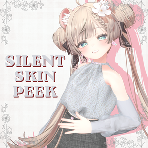 ❁SilentSkinPeek❁（VRChat想定）