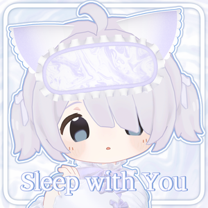✧ Sleep With You ✧