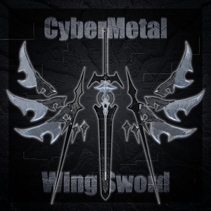 CyberMetalWing&Sword
