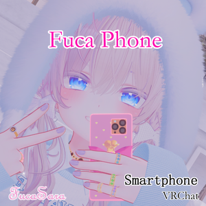 【VRChat】FucaPhone / (スマートフォン, 鏡)