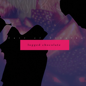 【CoCシナリオ】Logged Chocolate　SPLL:E107341
