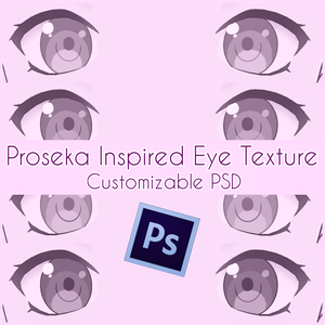 [Vroid] PROSEKA Inspired Eyes Customizable PSD File