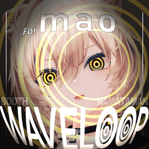 【mao 真央】動くアイテクスチャ【5種】/ Animation Eye Texture /WAVELOOP