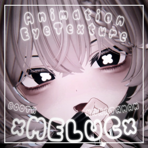 [20 Avatars] Animation Eye Texture / xMELUCx