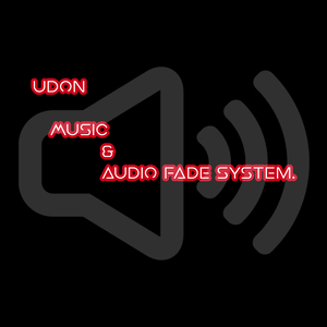 Udon Music & Audio Fade System