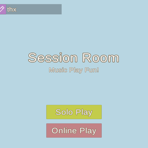 【MAC】Session Room - Music Play Fun Together!