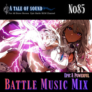 【A tale of sound】Epic...