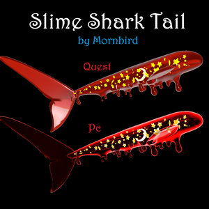 Slime moon shark tail (VRCHAT TAIL)