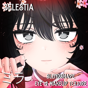 『Makeup, Eye texture, Freckles, Face Blendshape』 『Selestia-セレスティア』