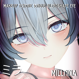 『Makeup, Eye texture, Tongue, Face Blendshape』 『Milltina - ミルティナ』