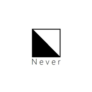 Never