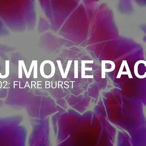 【VJ素材 Vol.02】150本：VJ Movie Clip Vol02 - FLARE BURST -【P02-150】