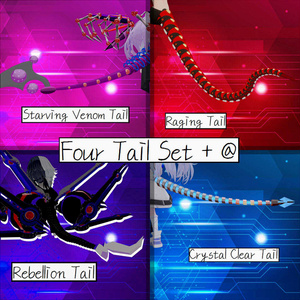 Four Tail Set + @