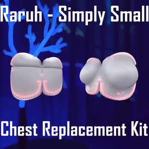 Raruh - Simply Small - Chest Replacement Kit