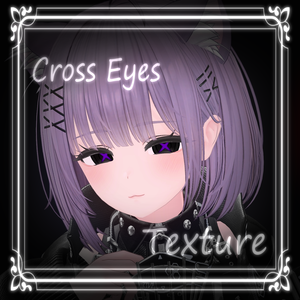 【3アバター対応】_Cross Eyes Texture_セレスティア/竜胆/桔梗