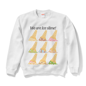 We are ice slime!スウェット