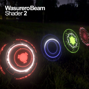 [サポート終了]忘れろビームシェーダー2 / WasureroBeam(MagicCircle)Shader2