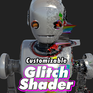 Glitch Shader | Customizable Shader FX for 3D