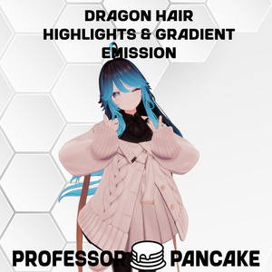 【Dragon Hair Highlights / どらごんヘア ハイライト発光 】