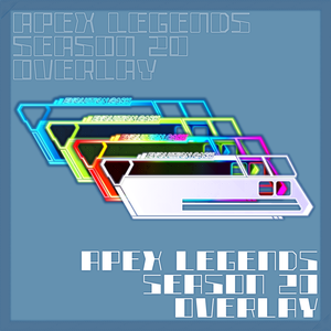 APEX LEGENDS / S20 Overlay