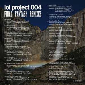 lol project 004 : Final Fantasy Remixes