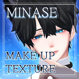 【水瀬 - MINASE】 Make Up Tex