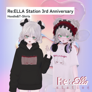 Re:ELLA Station 3rd Anniversary Hoodie & T-Shirts 【VRoid & VRC想定】#れえら部