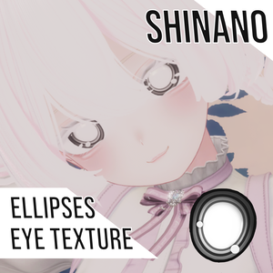 [Shinano] Ellipses Eye Texture