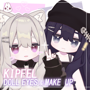 【キプフェル-Kipfel】♡ Doll Eyes♡・EyesTexture & Soft Makeup・