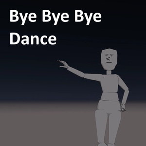 Bye Bye Bye Dance Animation