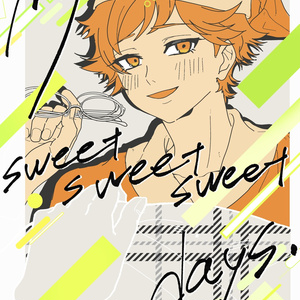 【全年齢】My sweet sweet sweet days.【カケル中心オールキャラ本】
