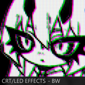 CRT / LED エフェクト - 白黒版