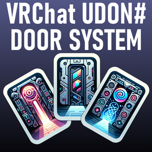[VRChat World Gimmick] 3 Door Systems for World Creators Udon#