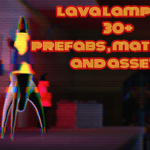 Lava Lamp Pack - Shader Based Lava Lamps 「ラバライト・セット」
