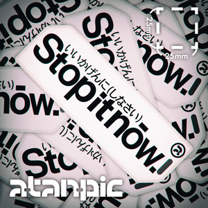 ステッカー：Stop it now.【白】