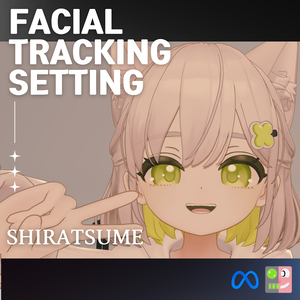しらつめ Shiratsume / Facial Tracking