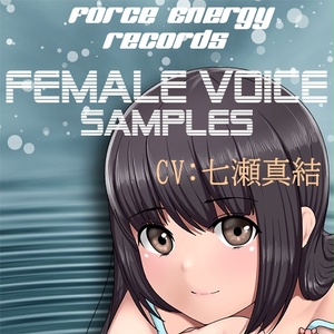 ForceEnergyRecords Female Voice Samples(CV: Mayu Nanase)