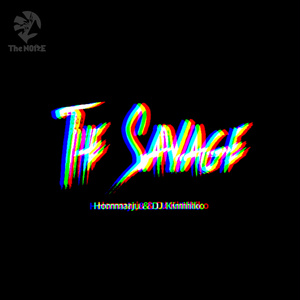The Savage / Hommarju & DJ Kimihiko