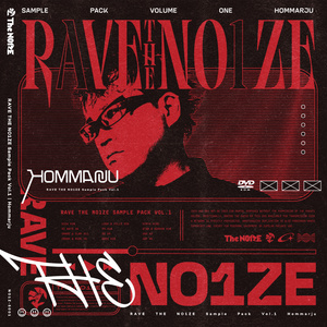 RAVE THE NO1ZE Sample Pack Vol.1 / Hommarju