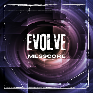 MESSCORE 1st EP「Evolve」