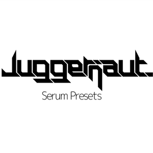 Juggernaut. Serum Presets