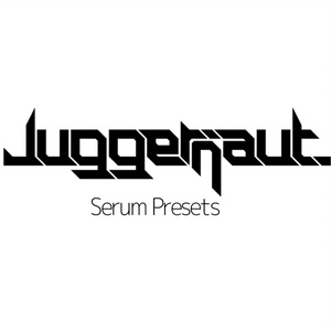 Juggernaut. Serum Presets