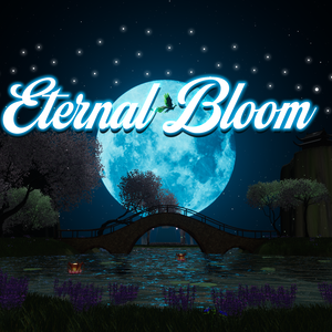 Eternal Bloom ( VRChat World ) PC/Quest