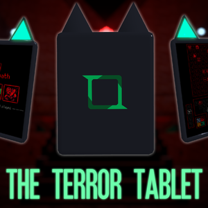 Terror Tablet [ToN] (v1.0.5) [DEPRECATED]