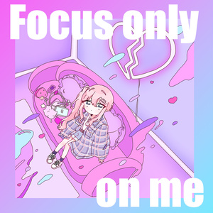 『Focus only on me』楽曲データ販売