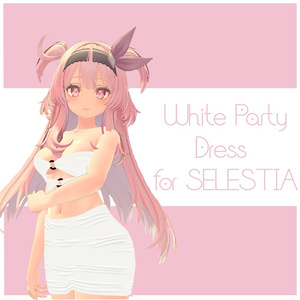 White Party Dress for SELESTIA セレスティア専用