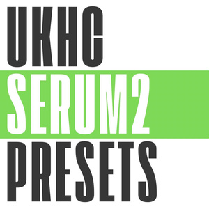 UKHardcore Serum 2 Presets