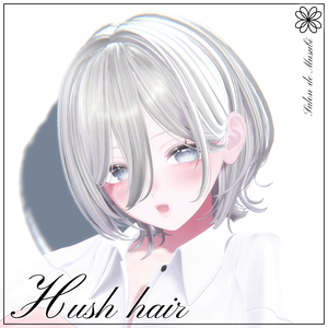  hush hair 【10Avatars】