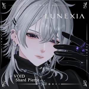 【VRChat対応】 LUNEXIA VOID Shard Pierce 26+1Colors Included