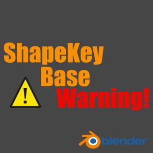 ShapeKey Base Warning